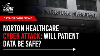 Celebrity Norton Healthcare Cyber Attack: ALPHV/BlackCat Posts Ransom Note #cybersecuritynews Net Worth