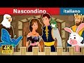 Nascondino |  Hide And Seek Story | Storie Per Bambini | Fiabe Italiane