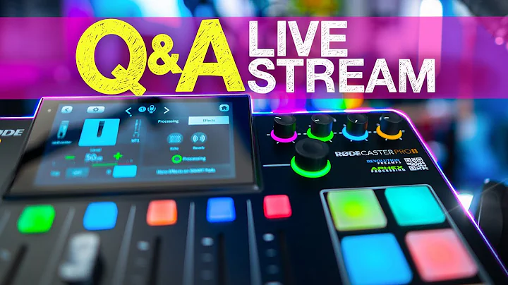 🔴 RODECaster Pro II Live Walkthrough Q&A!