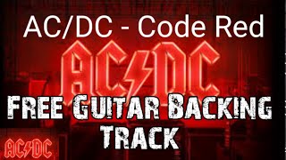 AC/DC - Code Red - Free Guitar Backing Track - Best Backing Track (YouTube Beats)