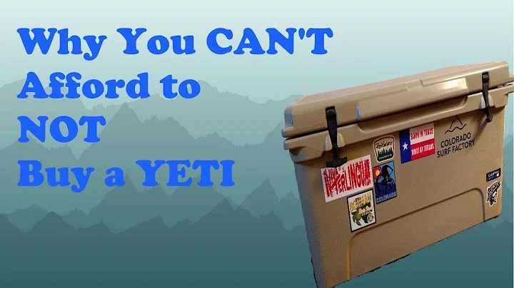 You CANT afford to NOT buy a YETI cooler!!