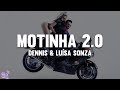 DENNIS Luísa Sonza MOTINHA 2 0 Letra