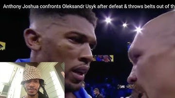 Anthony Joshua confronts Oleksandr Usyk after defeat & throws belts out of the ring| Tum Reacts!!!!