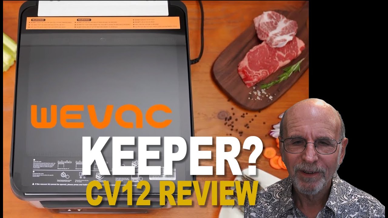 WeVac CV12 Chamber Vacuum Sealer Review. Worth the ? What do I