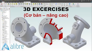 Alibre Design Modeling #29 | Bài tập thực hành 3D (Cơ bản - Nâng cao) cho người mới bắt đầu