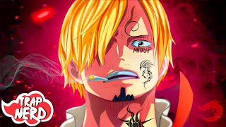 Tipo Sanji 🦵🔥 (One Piece) | Trap NERD | MHRAP