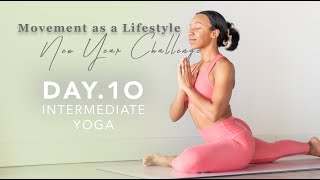 2024 MOVEMENT as a LIFESTYLE ✨ NEW YEAR CHALLENGE ✨ Day 10 - Beginner-Intermediate YOGA