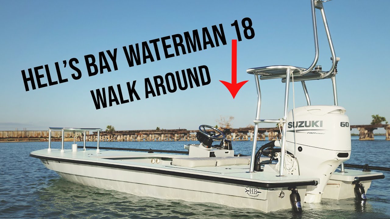 Hell's Bay Waterman 18 Review Walk Around 