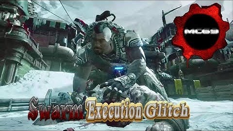 Gears of War 4 - Swarm Execution Glitch
