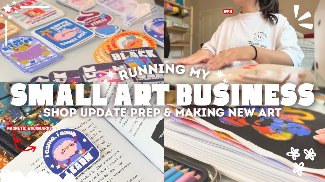 Running My Small Art Business, Shop Update Prep & Making Art | Studio ...