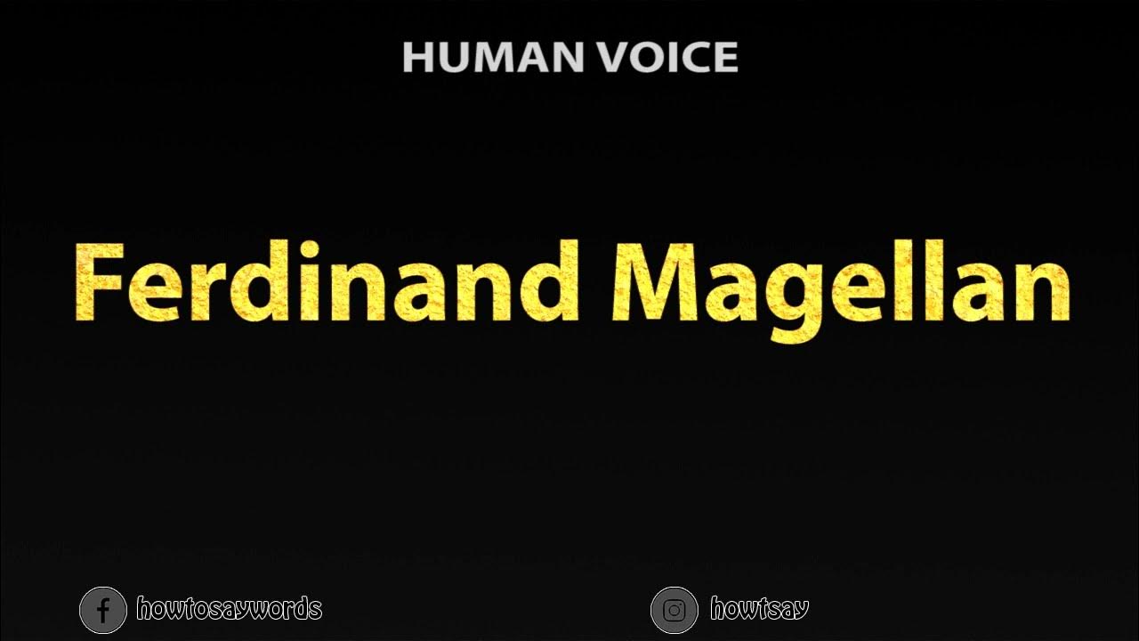 How To Pronounce Ferdinand Magellan YouTube how-to-pronounce-ferdinand-magellan-youtube