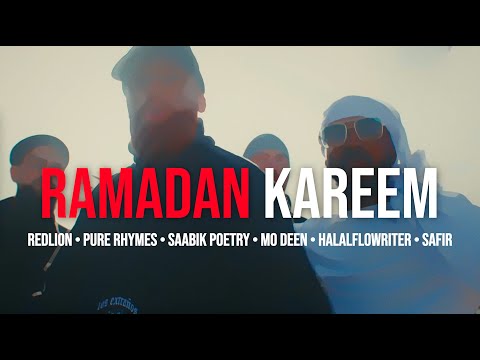 RAMADAN KAREEM ft. REDLION, Pure Rhymes, Saabik Poetry, MO DEEN, HALALFLOWRITER & Safir