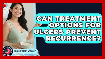 Can Treatment Options for Ulcers Prevent Recurrence? | Ulcer Support Network News