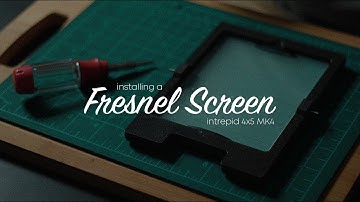 Installing a Fresnel Screen | Intrepid 4x5 MK4