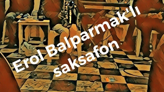 Erol Balparmak Ve Grup Sakarya (Roman Havası Sevenler)