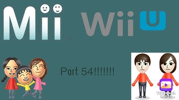 Revealing More Of My Wii U Custom CPU Miis (Part 54)