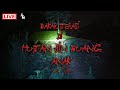 🔴LIVE MISTERI || MASUK HUTAN JIN BUANG ANAK