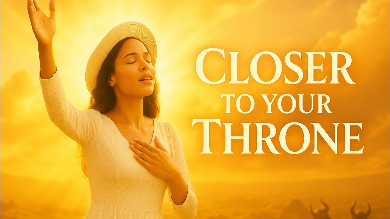 Closer to Your Throne (feat. Olabode Oluwafemi)