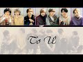 IMP. - To U (歌割り/romaji/engsub/vietsub)