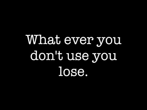 If You Don’t Use It You Lose It- Wednesday Wisdom - YouTube
