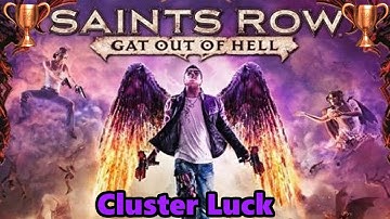 Saints Row Gat out of Hell- Cluster Luck Trophy/Achievement