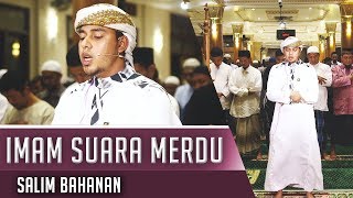 Imam Suara Merdu || Surat Al Fatiha - Surat 'Abasa || Salim Bahanan