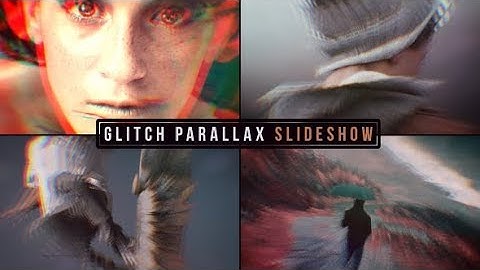 GLITCH PARALLAX SLIDESHOW  ► [ AFTER EFFECTS TEMPLATES ]