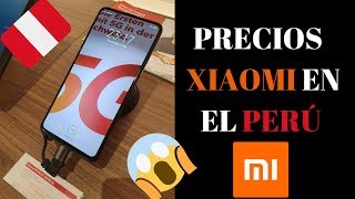 Estos son los PRECIOS de Xiaomi en el Perú: CLARO, MOVISTAR Y ENTEL 😱