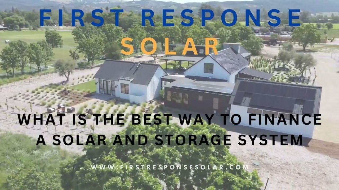 What is the Best way to Finance a Solar and Storage System