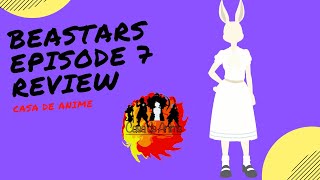 Episode 7 Review Beastars