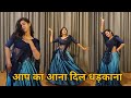 Dance i aap ka aana dil dhadkana i      i bollywood dance i by kameshwari