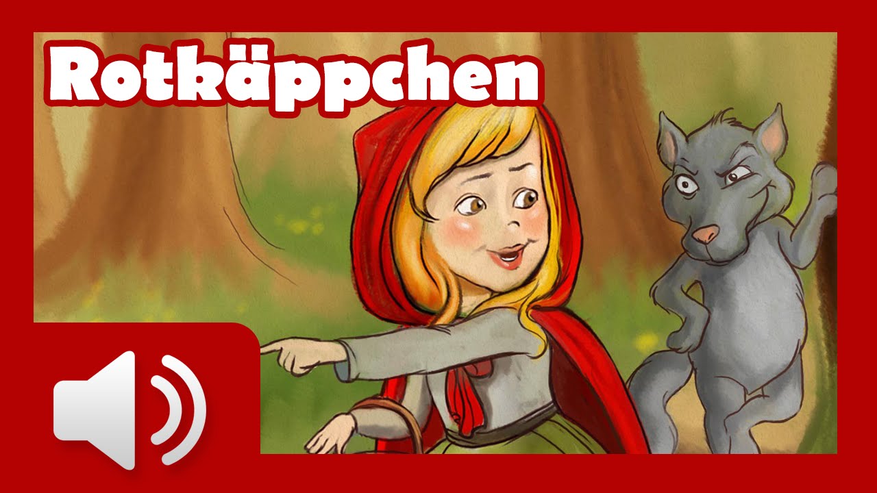 Rotkappchen Marchen Fur Kinder Horbuch Auf Deutsch Youtube