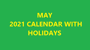 Is there a long weekend in May 2021?