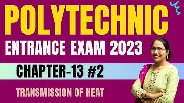 CHAPTER-13 #2 (TRANSMISSION OF HEAT) | polytechnic ki taiyaari kaise karein? #racevaacademy
