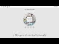 [เนื้อเพลงแปลไทย] The Chainsmokers - All We Know ft. Phoebe Ryan