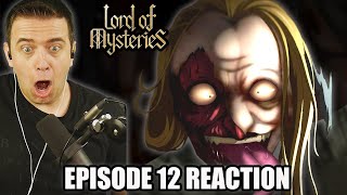 I AM HORRIFIED AND SHOCKED OUT OF MY MIND! | Lord Of The Mysteries Episode 12 REACTION |【诡秘之主】