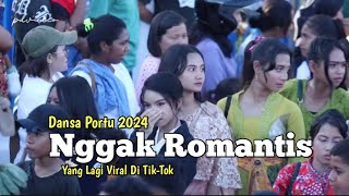 Dansa Portu 2024_NGGAK ROMANTIS_Yang Lagi Viral di Tik_Tok