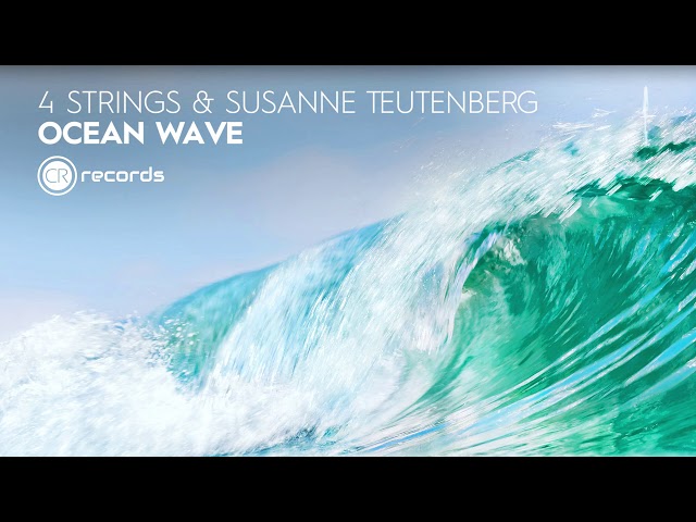 4 Strings & Susanne Teutenberg - Ocean Wave