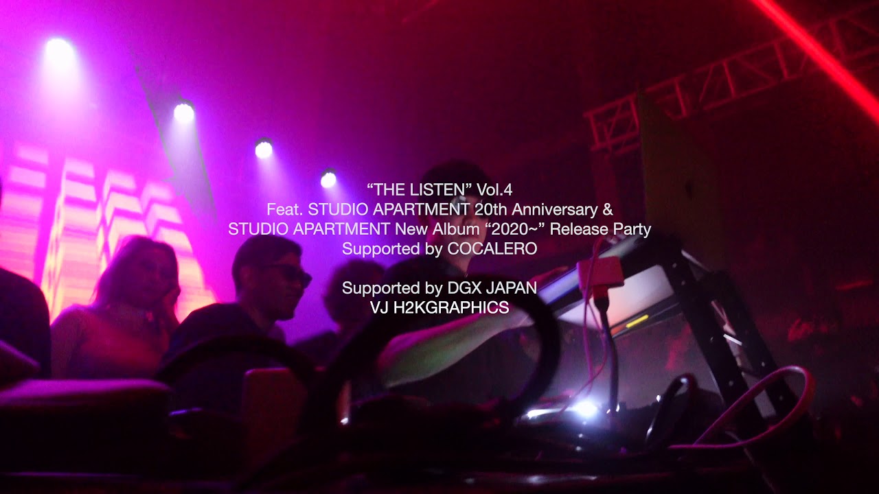 “THE LISTEN” Vol 4Feat STUDIO APARTMENT 20th Anniversary & STUDIO APARTMENT New Album “2020~”