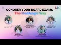 Conquer your board exams  the medangle way