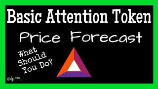 Basic Attention Token BAT Price Prediction - What Now?