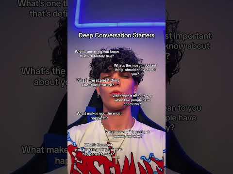 Deep Conversation Starters