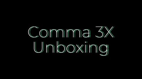 Comma 3x unboxing