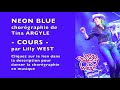 Cours neon blue de tina argyle enseigne par lilly west