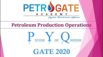 Previous Year Questions (PYQ) Series | Production Operations | GATE-2020 | PETROGATE Academy