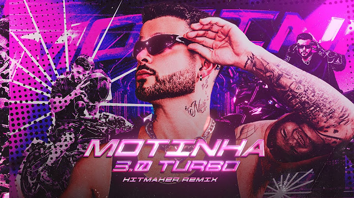 DENNIS, Luísa Sonza - MOTINHA 3.0 (HITMAKER REMIX)