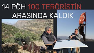 Pöh Özel Harekatçı Konuğumuz Şırnak Olaylarının Devamını Anlatıyor Bölüm 2