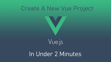 Create A New Vue CLI Project in under 2 Minutes in VS Code
