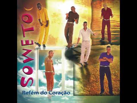 Soweto -  Refém do coração 1997