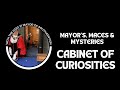 Mayors, Maces and Mysteries: Cabinet of Curiosities